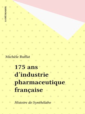 cover image of 175 ans d'industrie pharmaceutique française